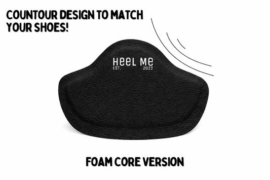 Heel Me - Foam Core